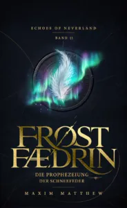 Frøstfædrin, Band II
